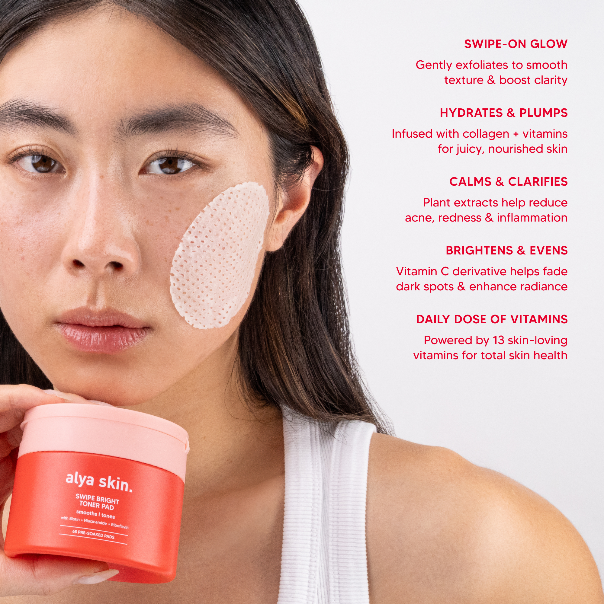 Model holding Alya Skin Swipe Bright Toner Pads with benefits listed on the right, including gentle exfoliation, collagen-boosted hydration, skin-brightening vitamins, and Korean-made innovation.