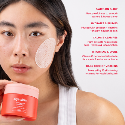 Model holding Alya Skin Swipe Bright Toner Pads with benefits listed on the right, including gentle exfoliation, collagen-boosted hydration, skin-brightening vitamins, and Korean-made innovation.
